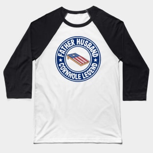 Father Husband Cornhole Legend American Flag Board Cornhole Baseball T-Shirt